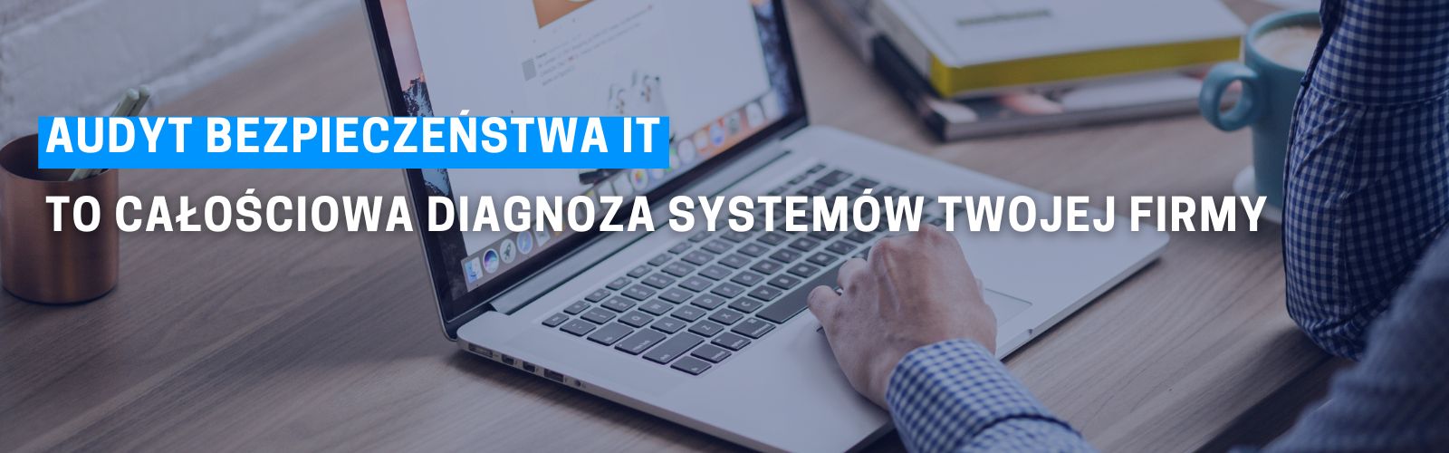 Audyt bezpieczeństwa IT