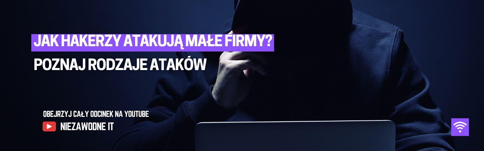 Rodzaje ataków hakerskich